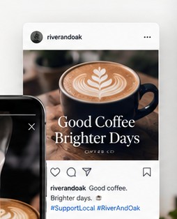 The campaign as a social post from riverandoak, captioned Good coffee. Brighter days.